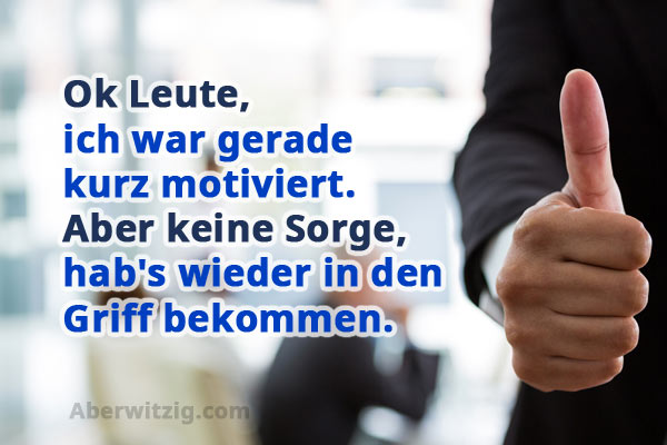 Spruch Motivation