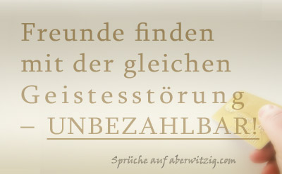 Kurz beste freunde spruch Schoene Beste