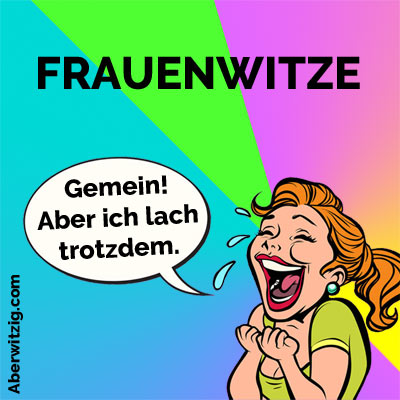 Frau lacht - Frauenwitze