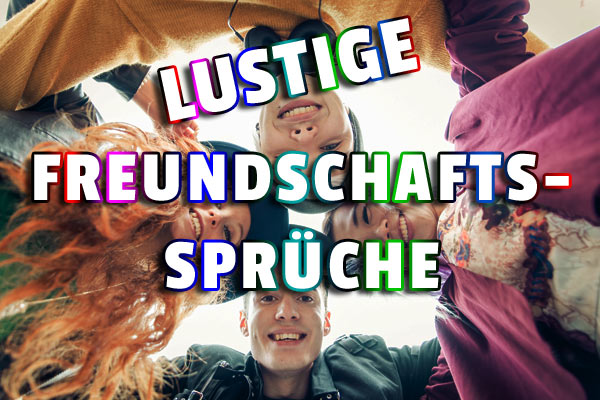 Witzige Freunschaftssprche